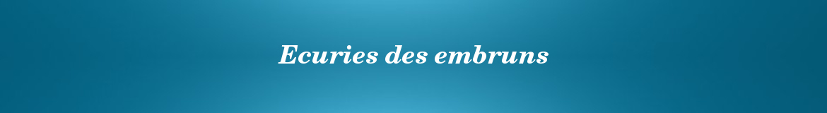 Ecuries des embruns